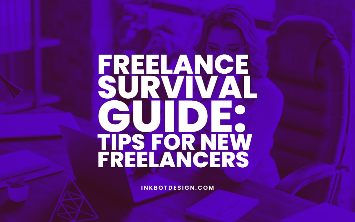 Freelance Survival Guide Tips For Freelancers
