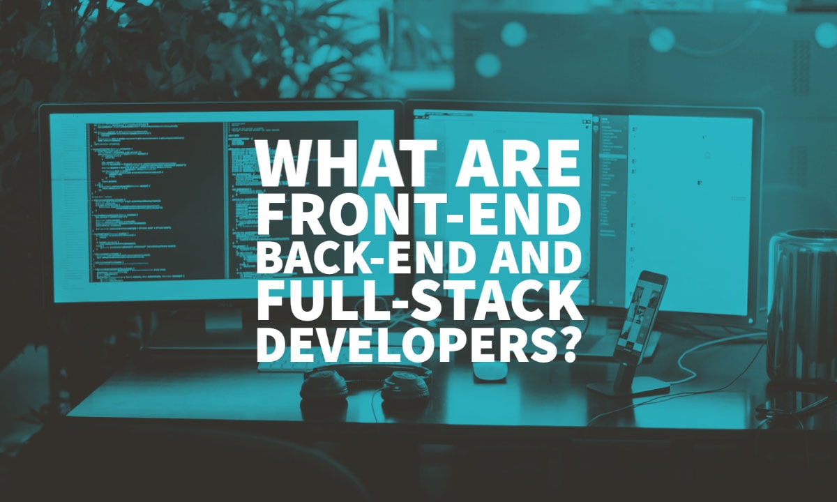 Front Back Full Stack Developers