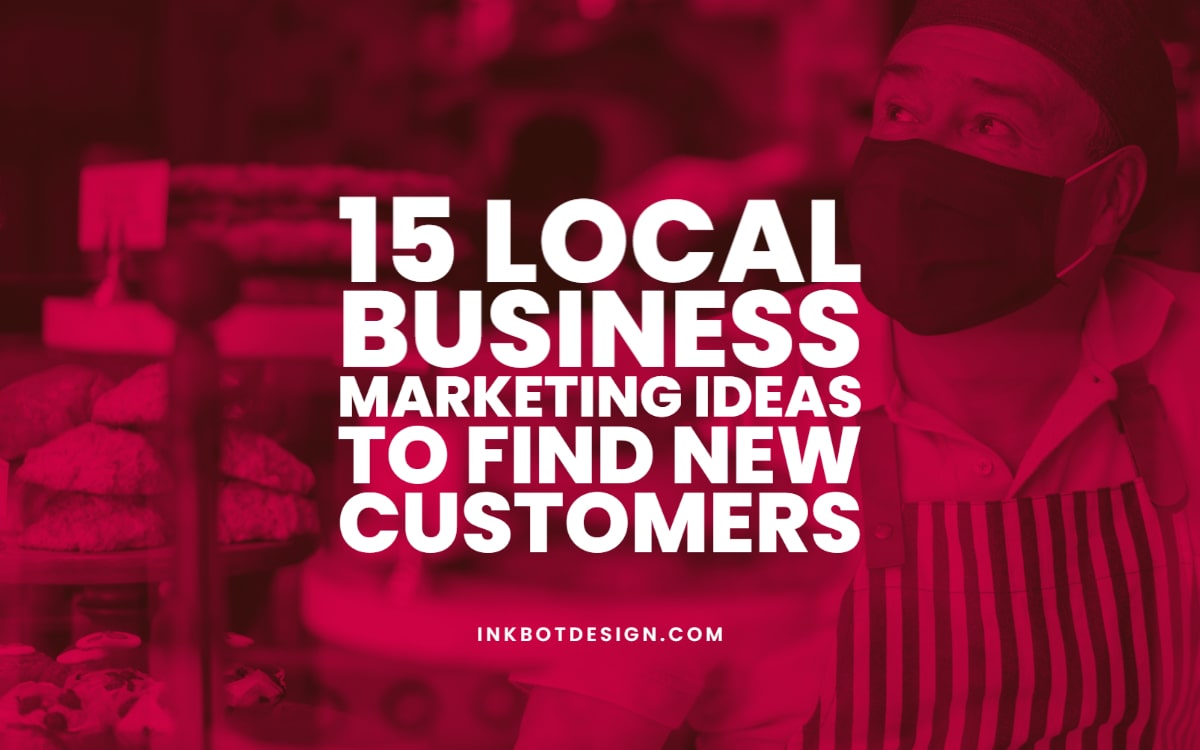 Local Business Marketing Ideas New Customers