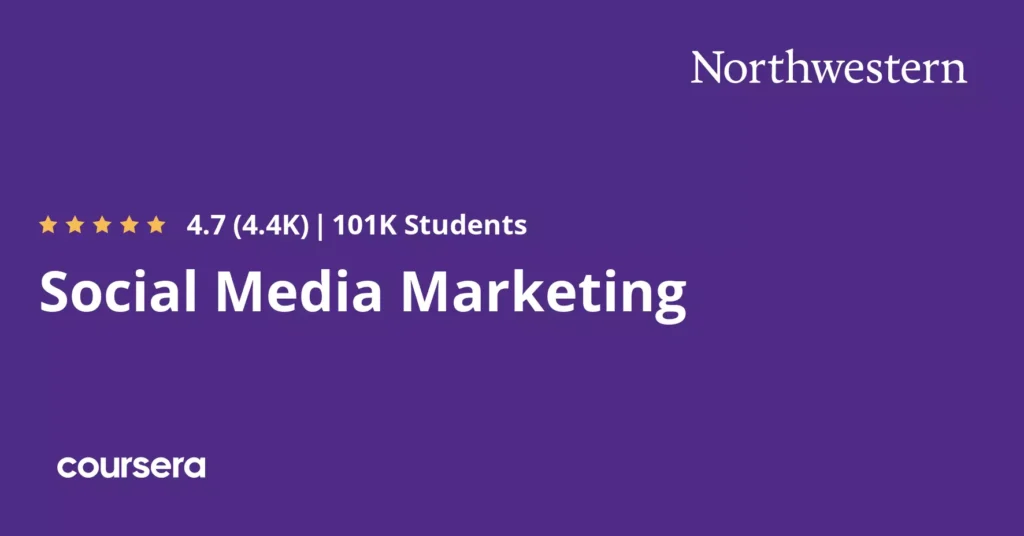 Social Media Marketing Specialisation By Northwestern University