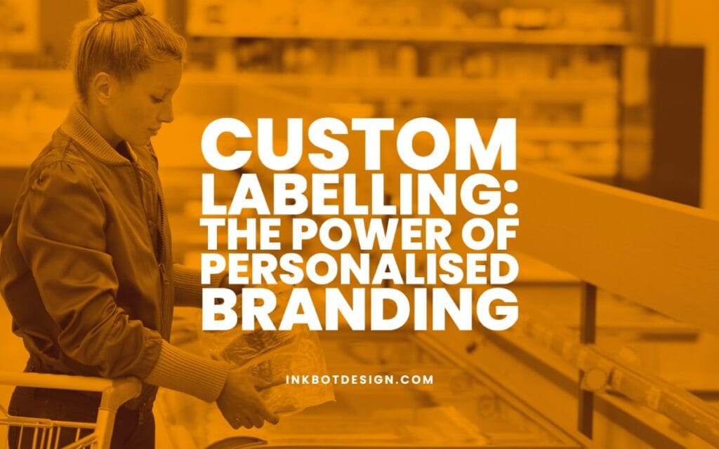 Custom Labelling Personalised Branding Design