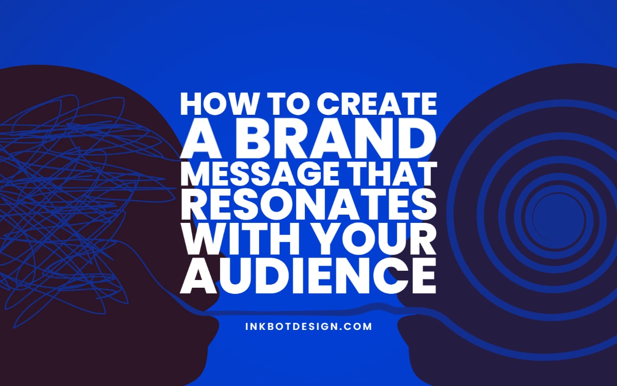 How To Create A Brand Message 