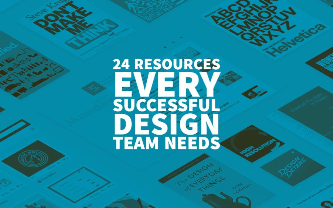 24 Resources Every Successful Design Team Needs