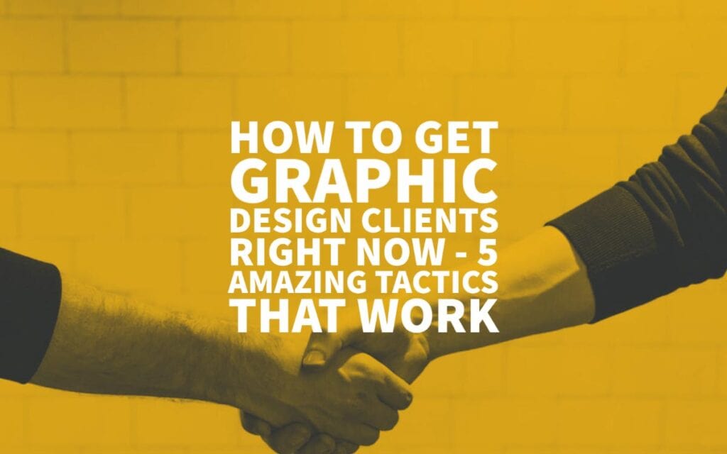 How To Get Graphic Design Clients