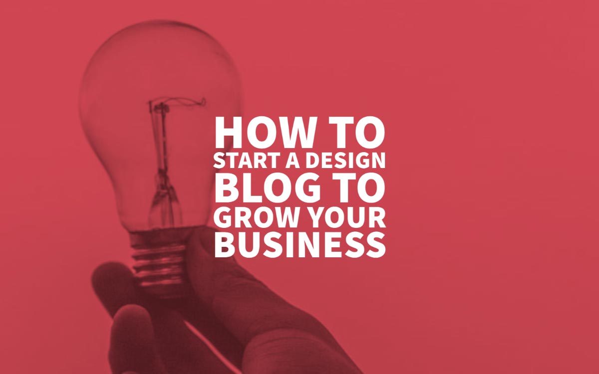 How To Start A Design Blog Business