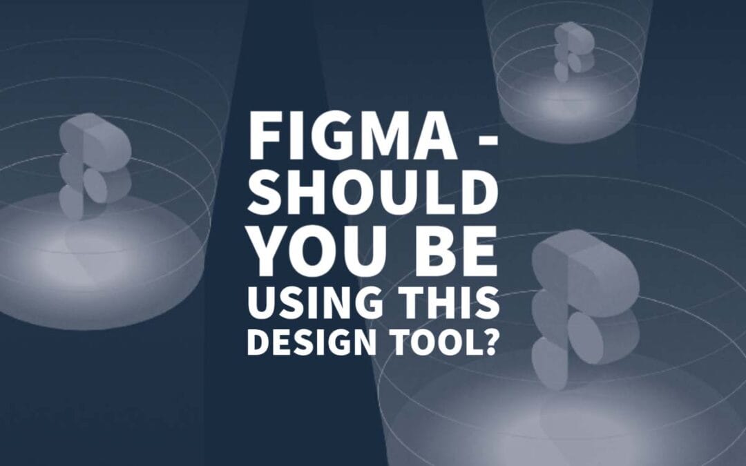 Should You Use Figma Design Tool