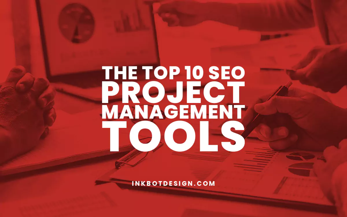 Seo Project Management Tools Best Seo Project Management Tools 2024