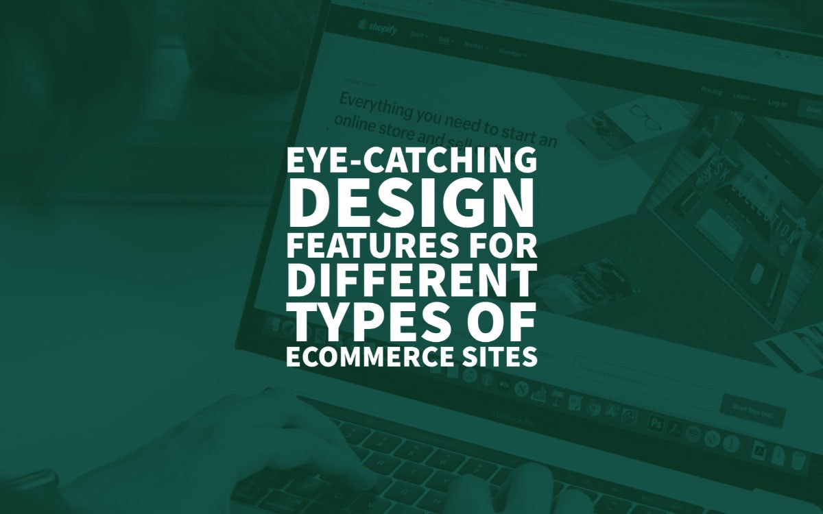Design Features For Ecommerce Sites