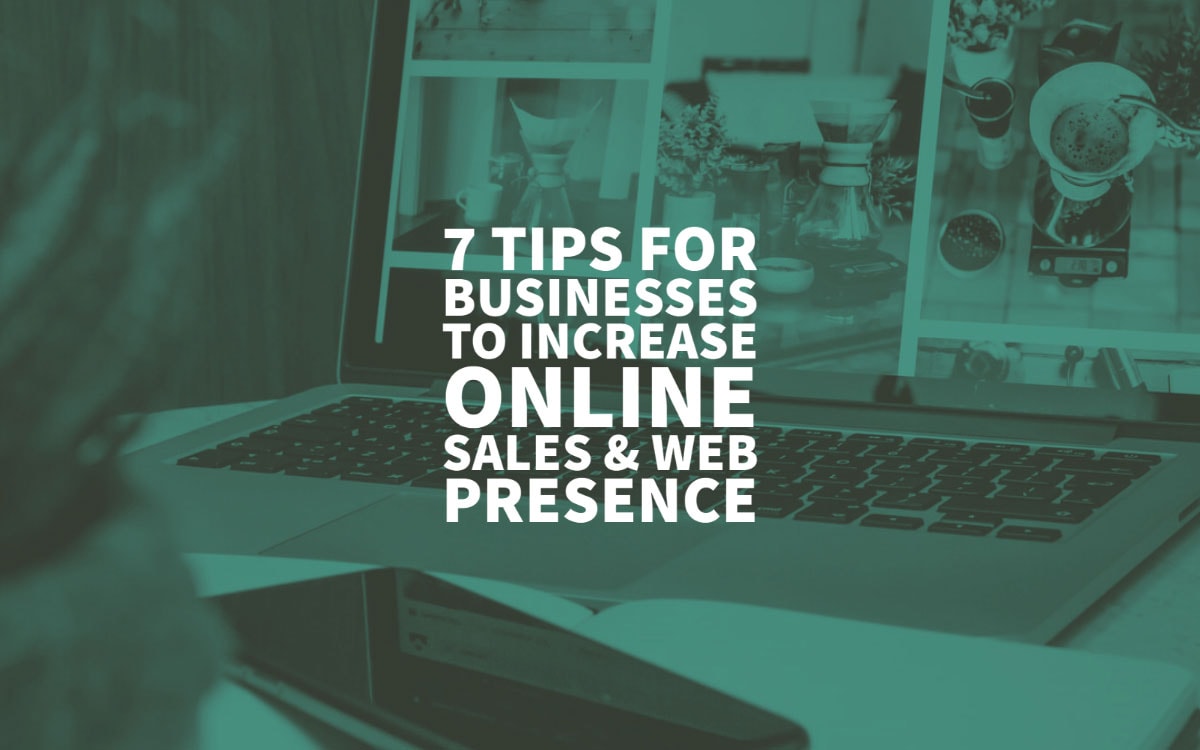 Increase Online Sales Online Presence