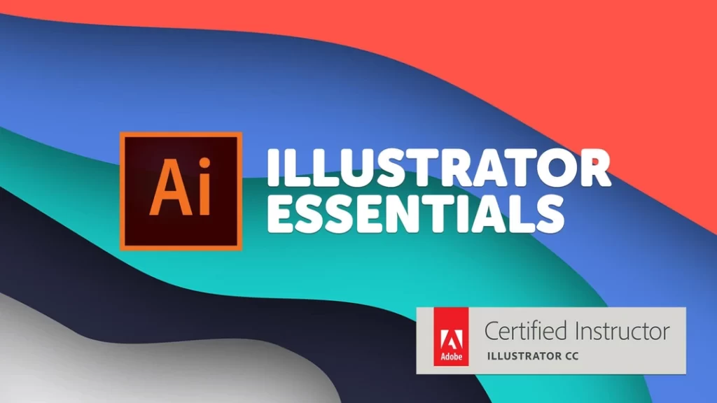 Adobe Illustrator Cc – Essentials Training