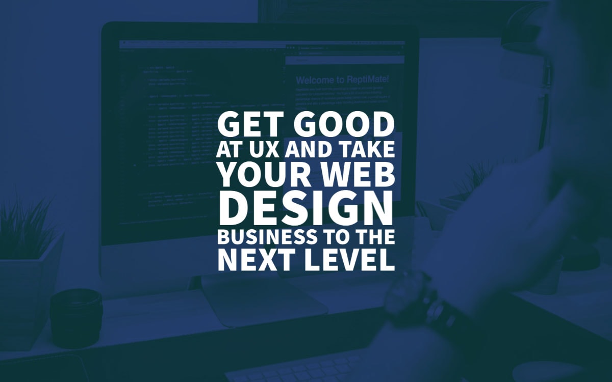 Good Ux Your Web Design Business