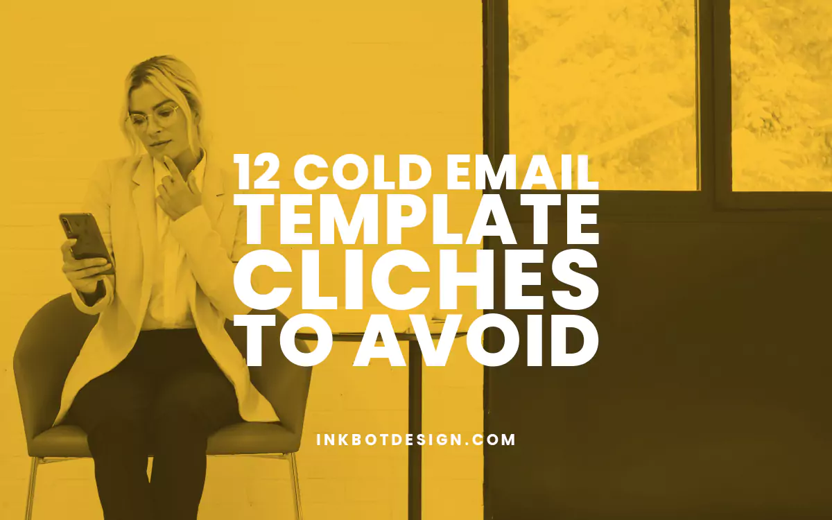 Cold Email Cold Email Template Cliches To Avoid 2024