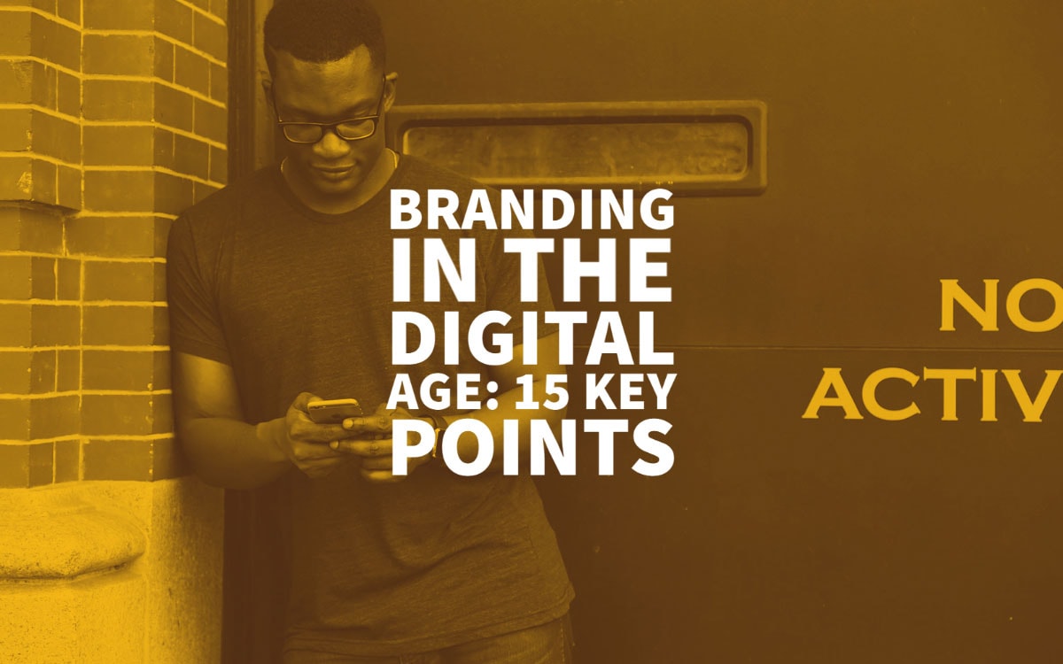 Branding In The Digital Age Digital Branding