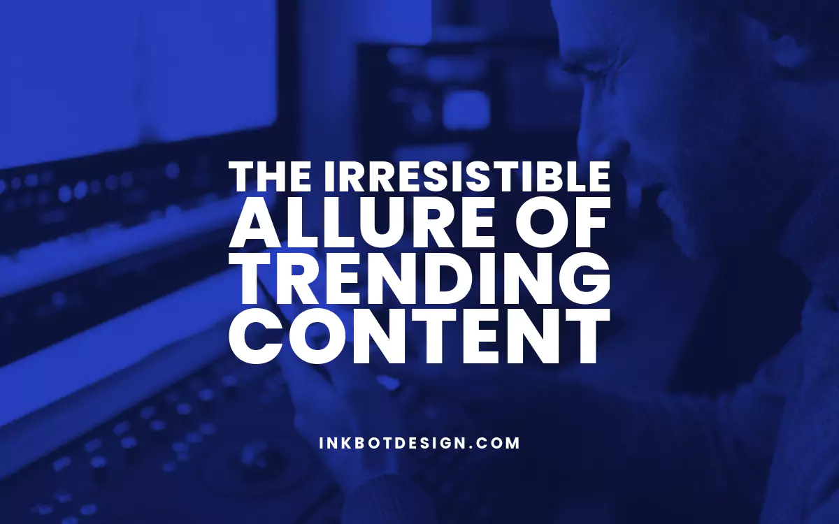 Trending Content How To Create Trending Content In 2024