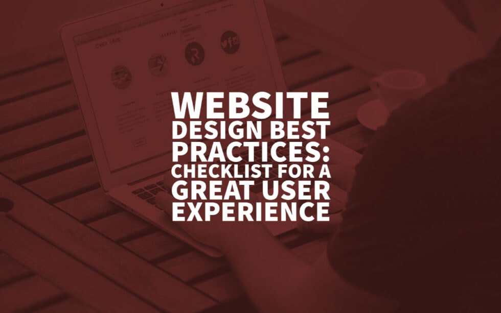 Web Design Best Practices: Checklist For A Great UX - 2022