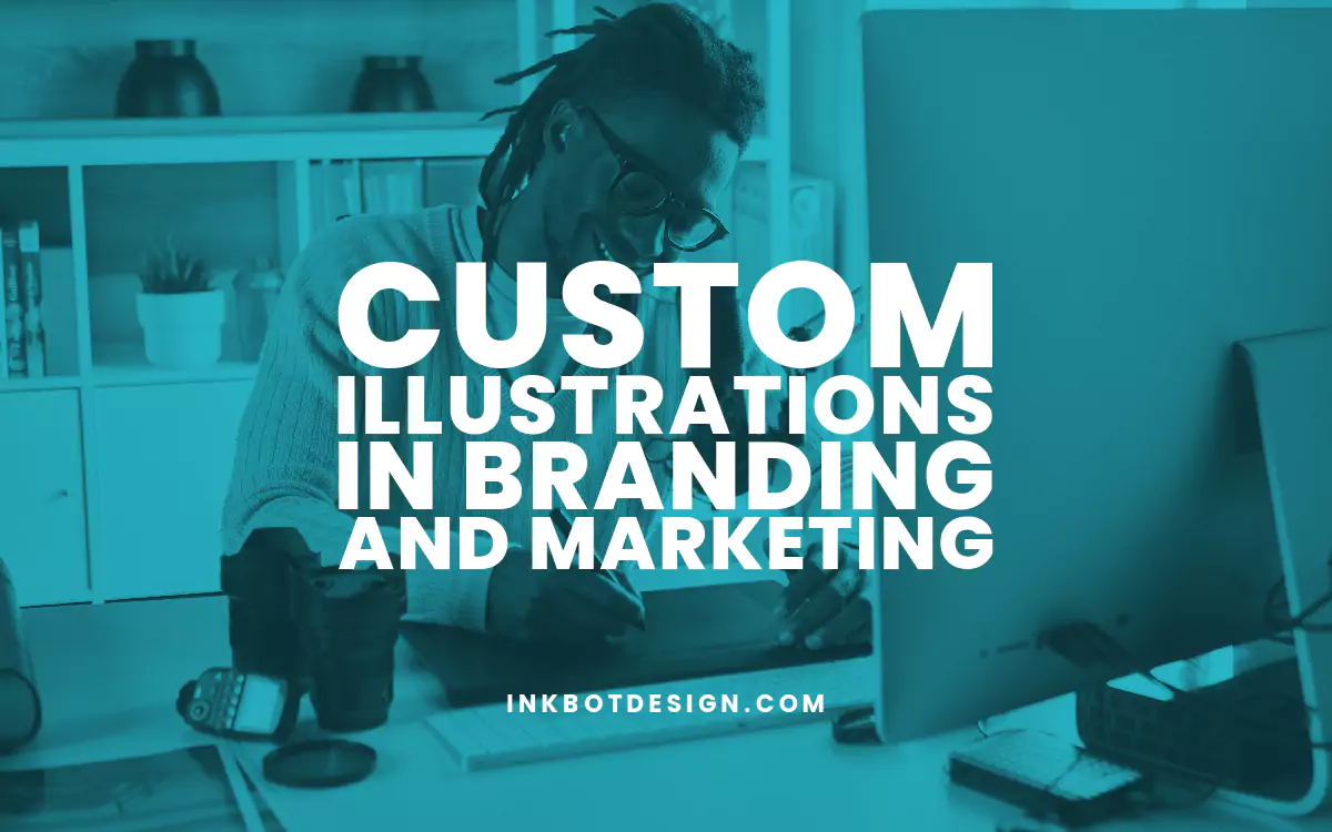 Custom Illustrations In Branding Marketing 2024.webp