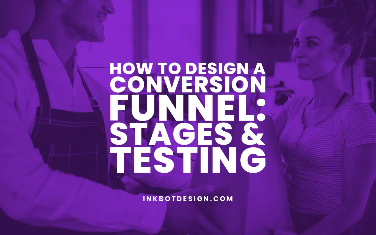 Conversion Funnel Design A Conversion Funnel Stages 2024
