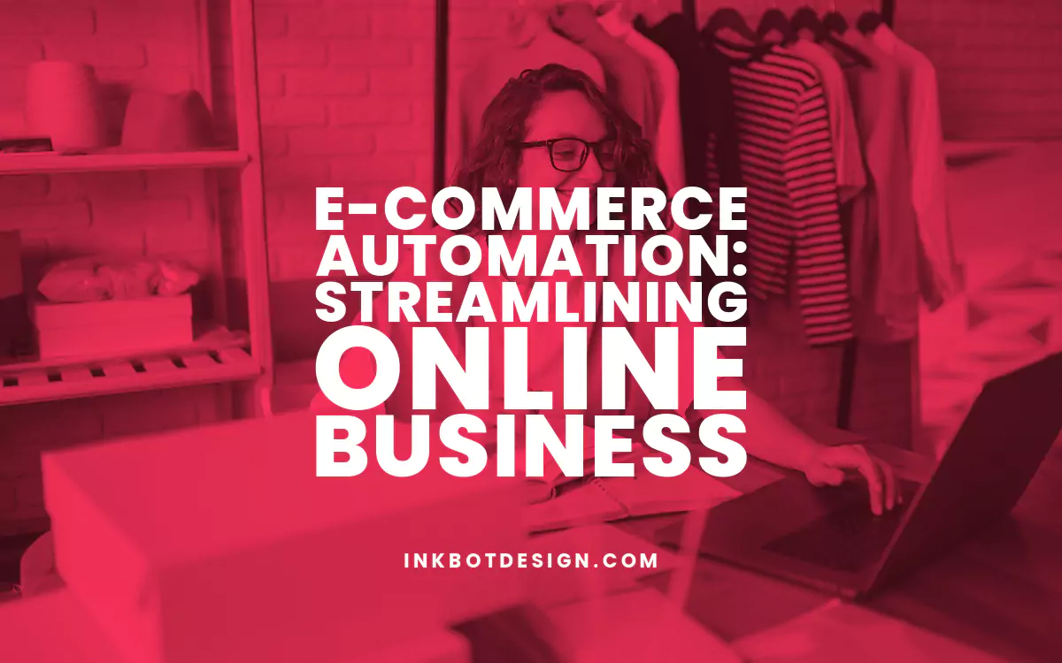 E Commerce Automation E Commerce Automation Online Business 2024