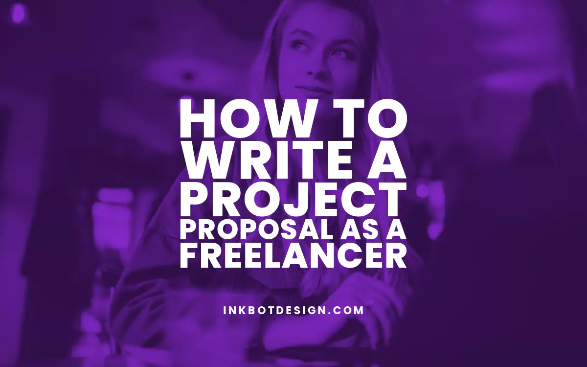 Project Proposal How To Write A Project Proposal Freelancer 2024
