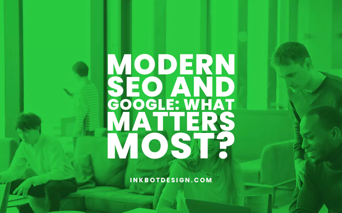 Modern Seo Modern Seo And Google Rankings In 2024