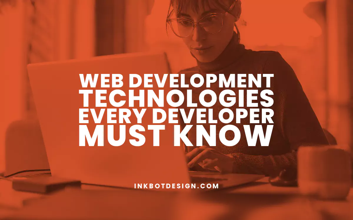 15 Web Development Technologies Every Developer Must Know