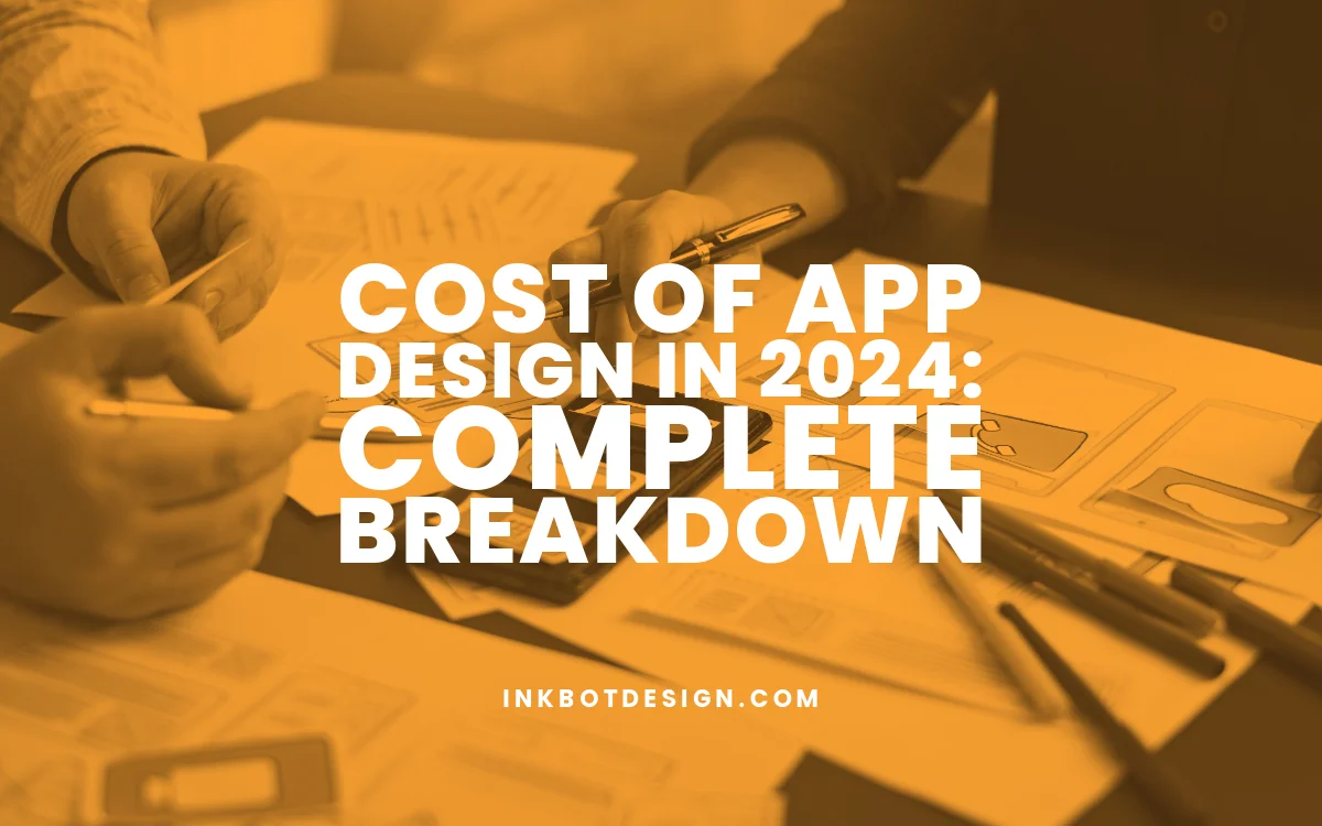 Cost Of App Design Cost Of App Design In 2024 2025 Breakdown