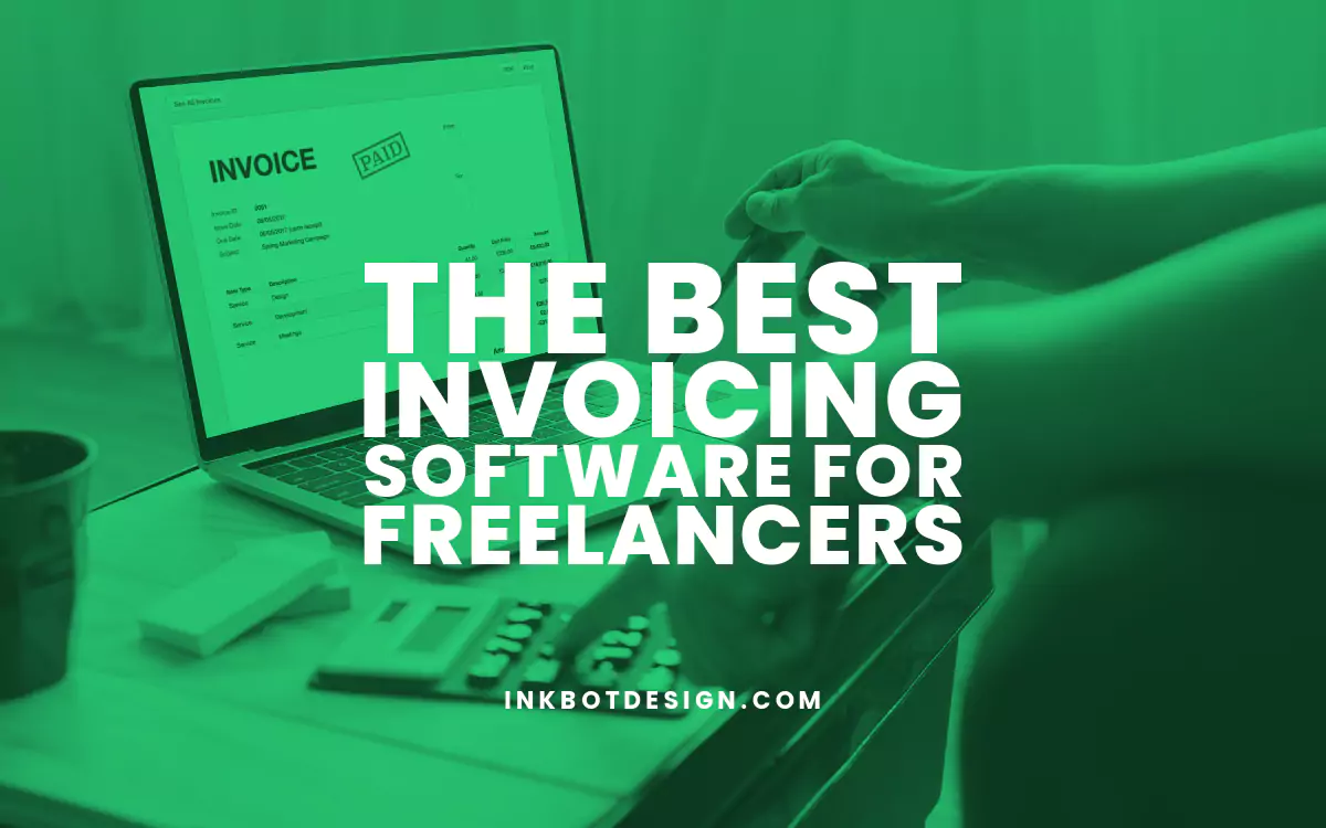 Best Invoicing Software For Freelancers 2024