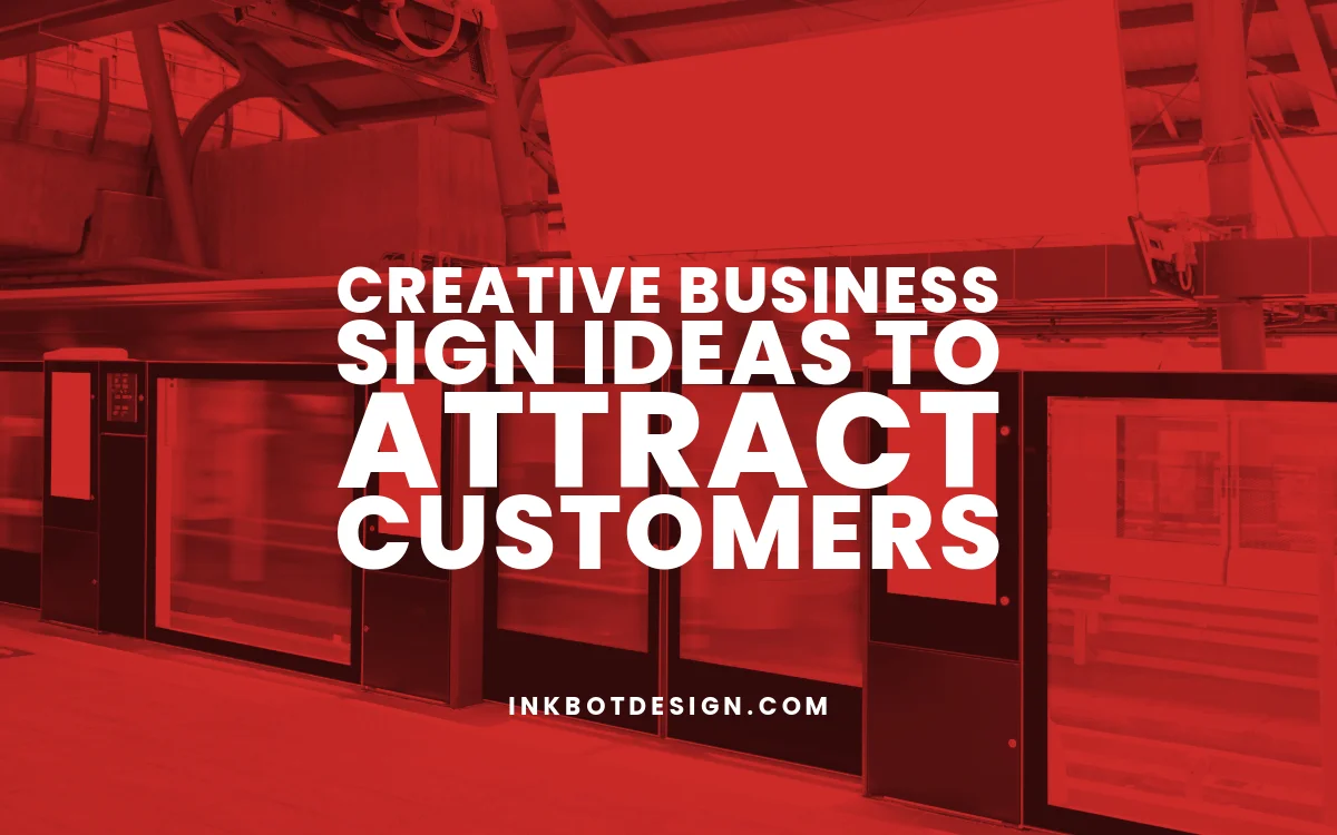 Creative Business Sign Ideas 2024 2025