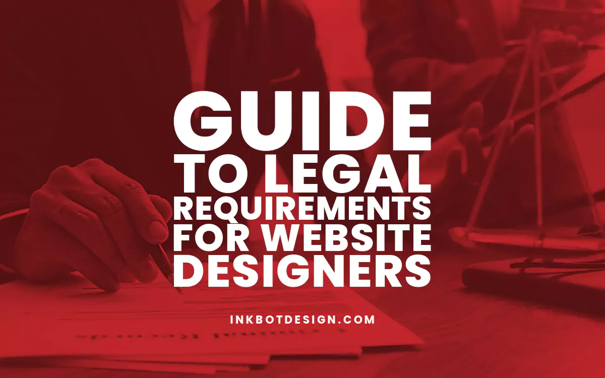 Legal Requirements For Website Designers 2024