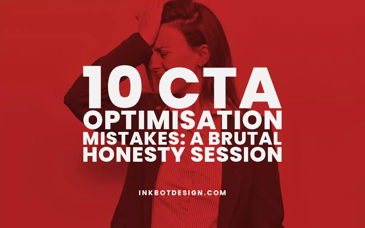 Cta Optimisation Mistakes Cta Optimisation Mistakes Call To Action 2024 2025