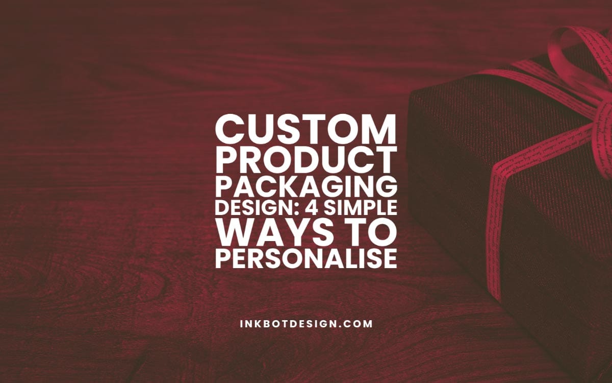 Custom Product Packaging Design Services