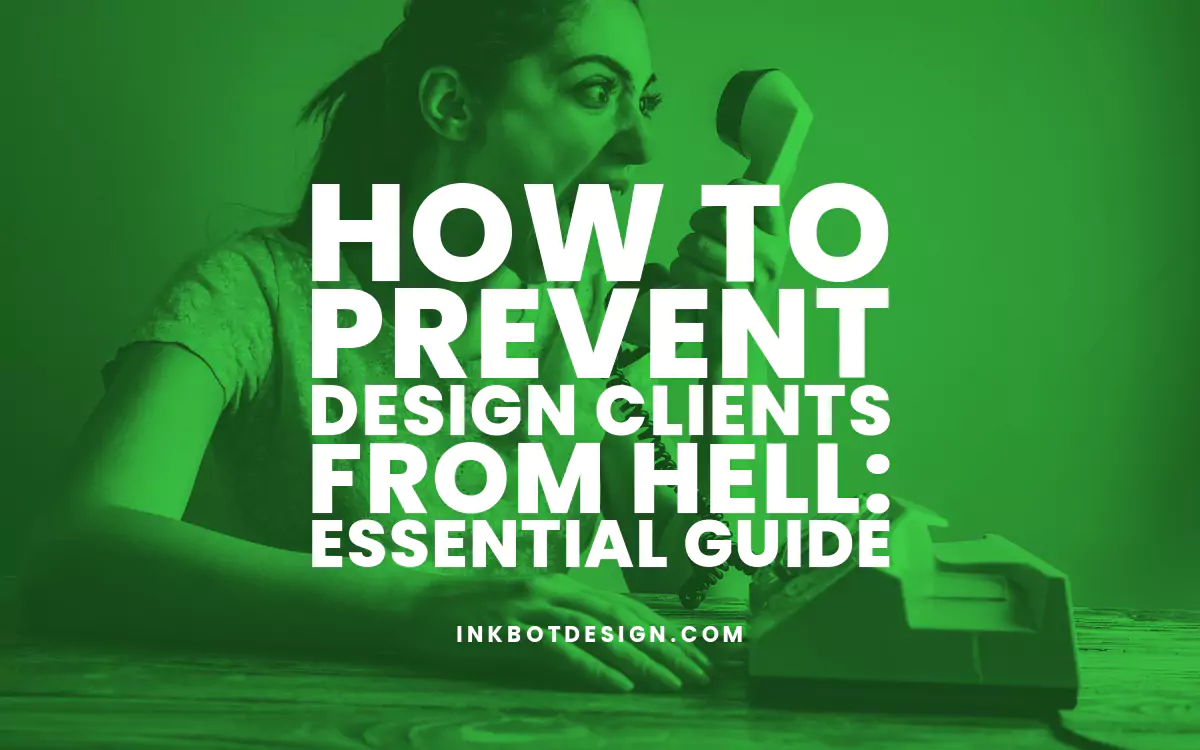 Clients From Hell How To Prevent Design Clients From Hell 2024 2025