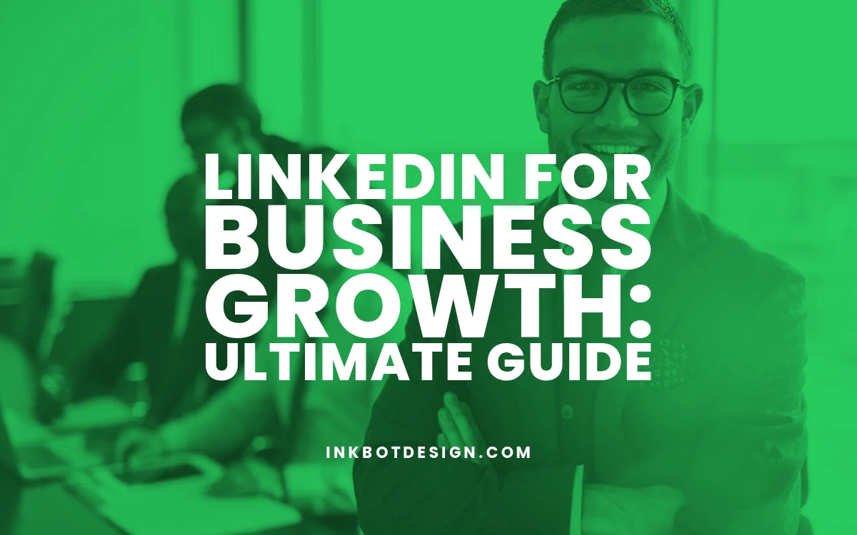 Linkedin For Business Linkedin For Business Growth In 2024 2025