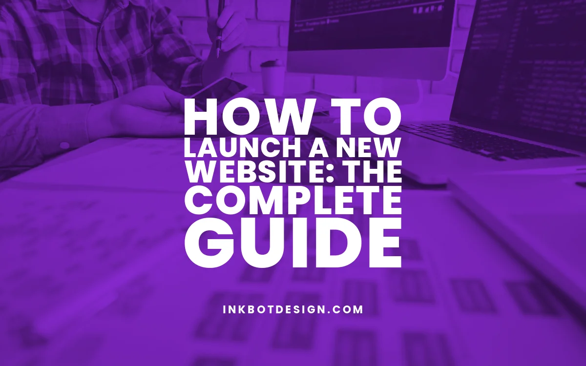 New Website How To Launch A New Website 2024 2025