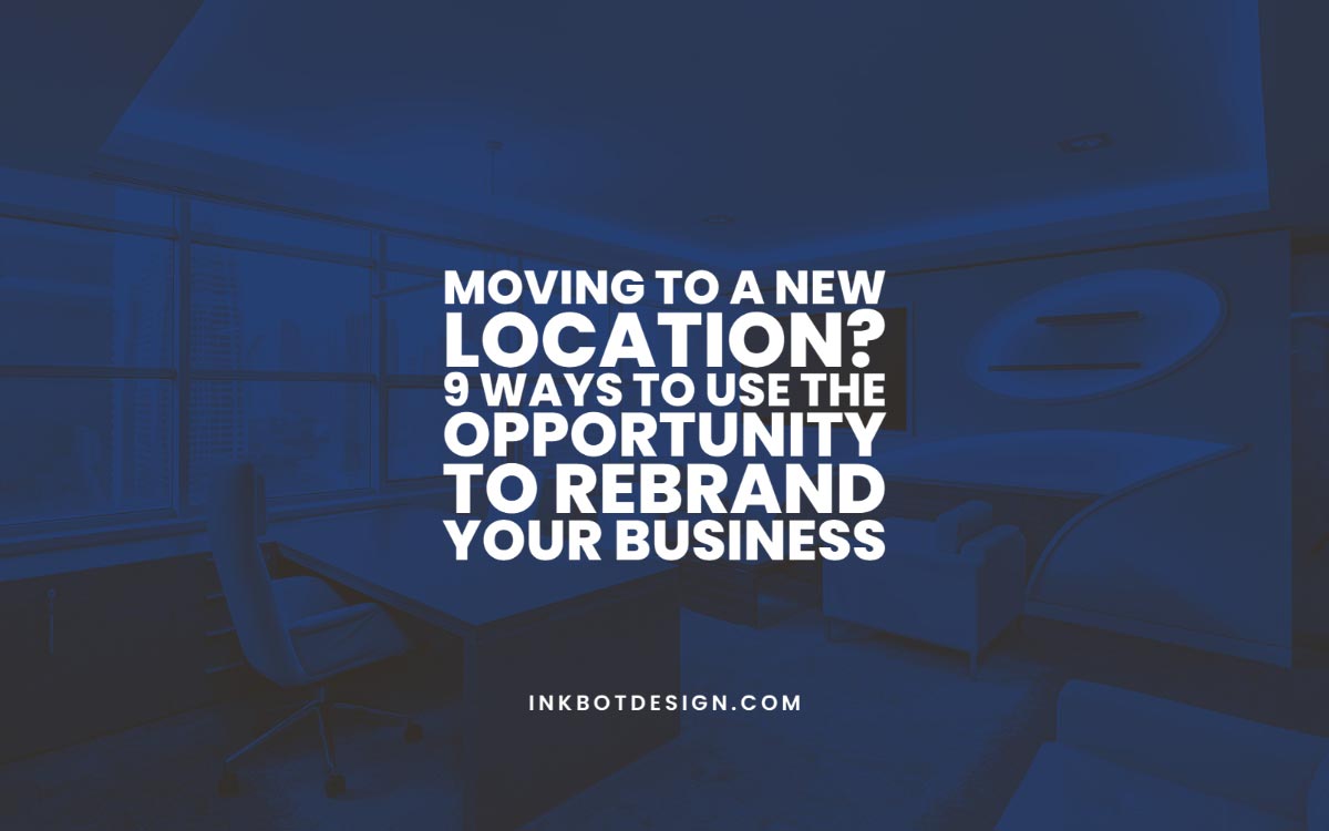 Moving New Location Rebrand Business