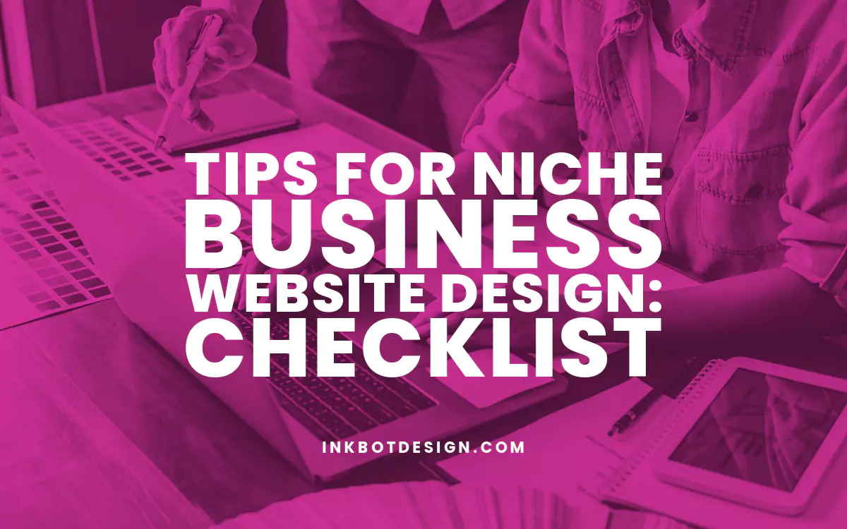 Niche Business Website Niche Business Website Design Checklist 2024 2025
