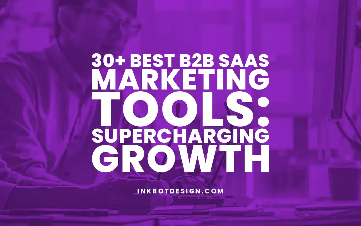B2B Saas Marketing Tools Best B2B Saas Marketing Tools Ranked In 2024 2025