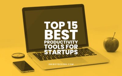 Top 15 Best Productivity Tools For Startups In 2022