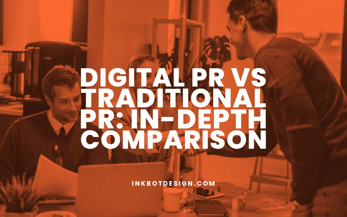 Digital Pr Digital Pr Vs Traditional Pr Comparison 2024 2025