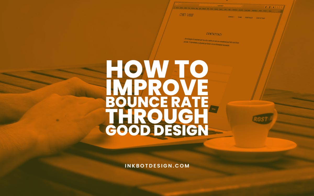 How To Improve Bounce Rate Design