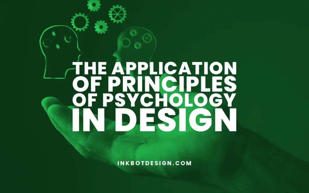 Principles Of Psychology In Design 2024 2025