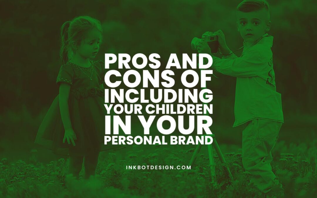 Pros Cons Children Personal Brand