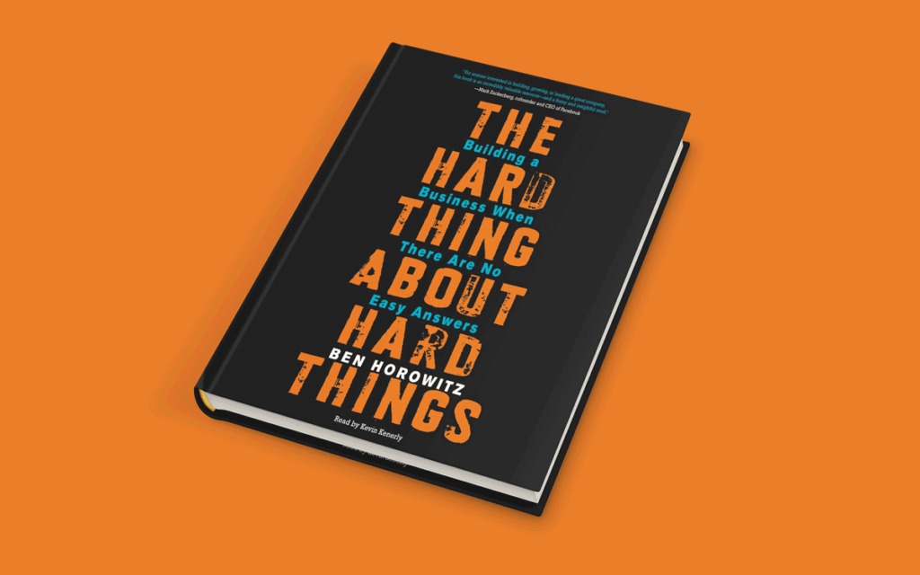 Hard Thing About Hard Things Book