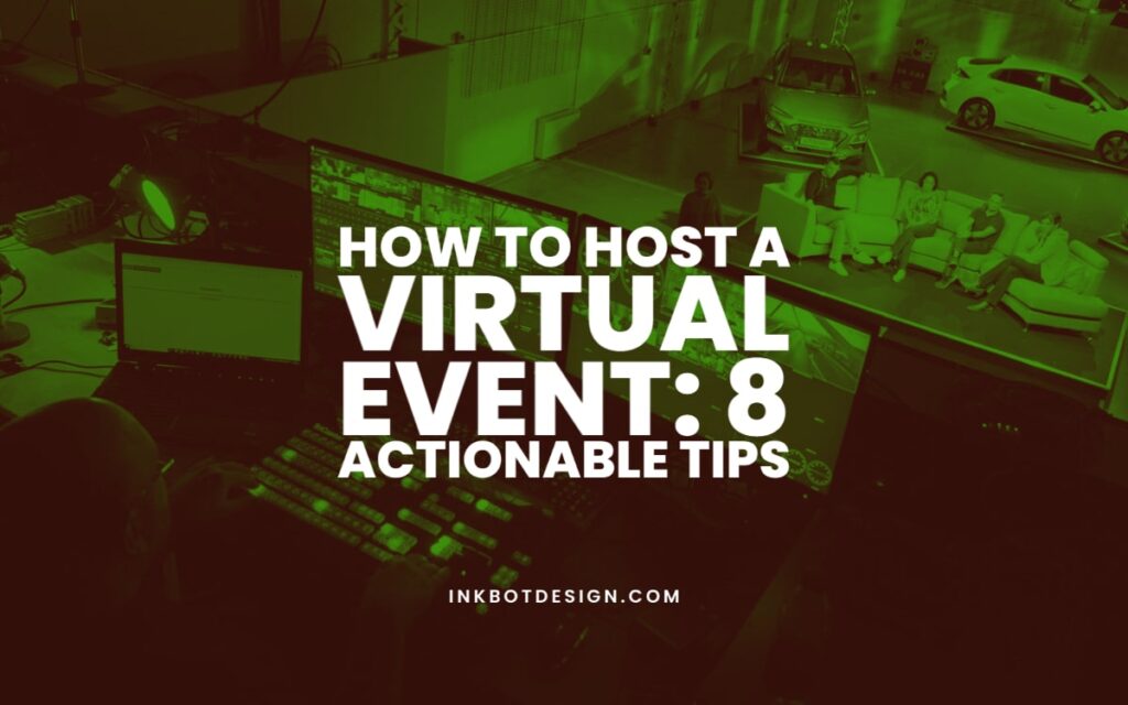 How To Host A Virtual Event Top Actionable Tips In