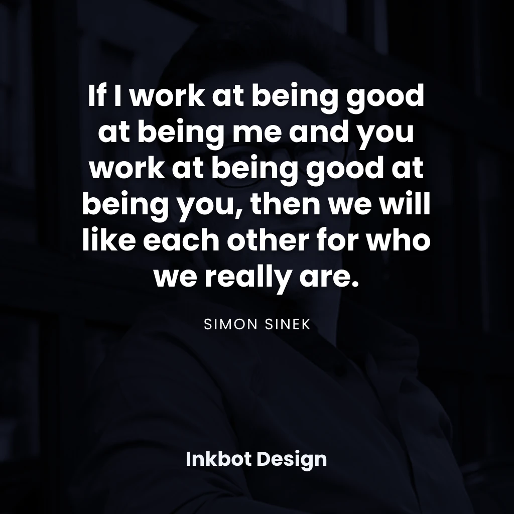 Quote On Authenticity Authentic Content Simon Sinek