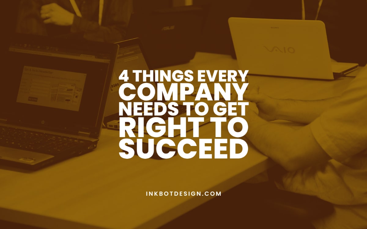 Things Every Company Needs To Succeed