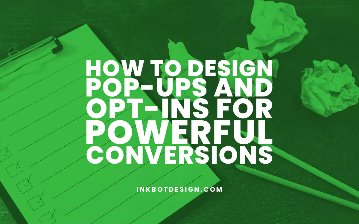 Pop Ups And Opt Ins How To Design Pop Ups And Opt Ins Conversions 2024 2025