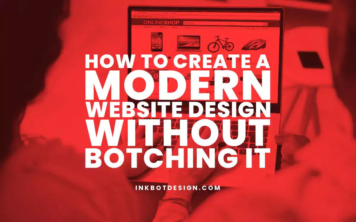 Modern Website Design How To Create A Modern Website Design In 2024 2025