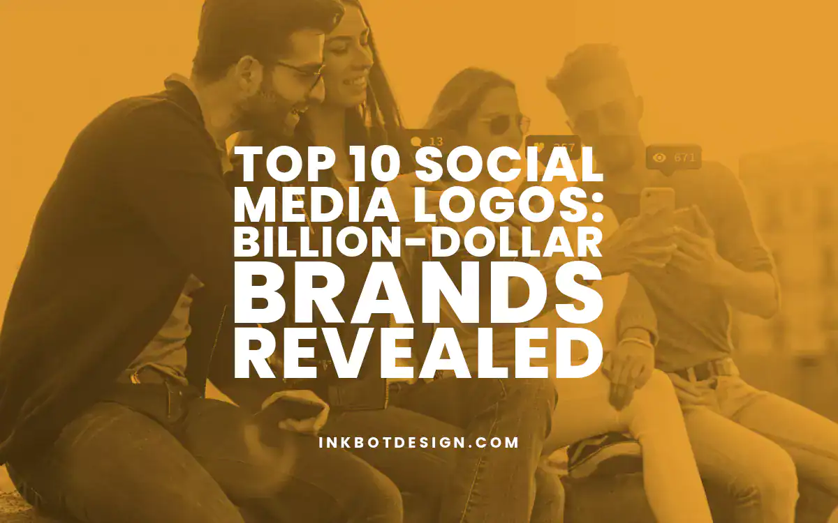 Social Media Logos Top 10 Social Media Logos Billion Dollar Brands Revealed 2025