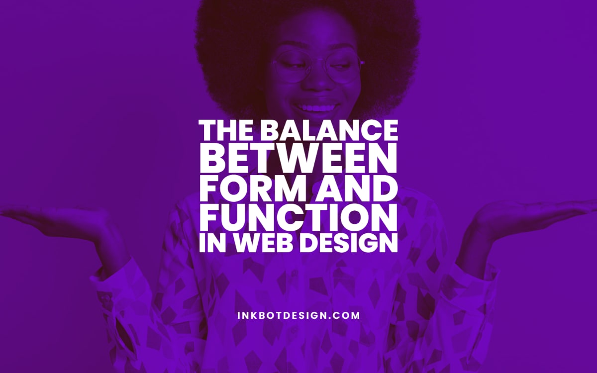 Balance Form And Function In Web Design